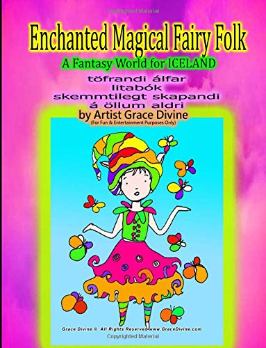 Enchanted Magical Fairy Folk a Fantasy World for ICELAND Film, Art & Culture