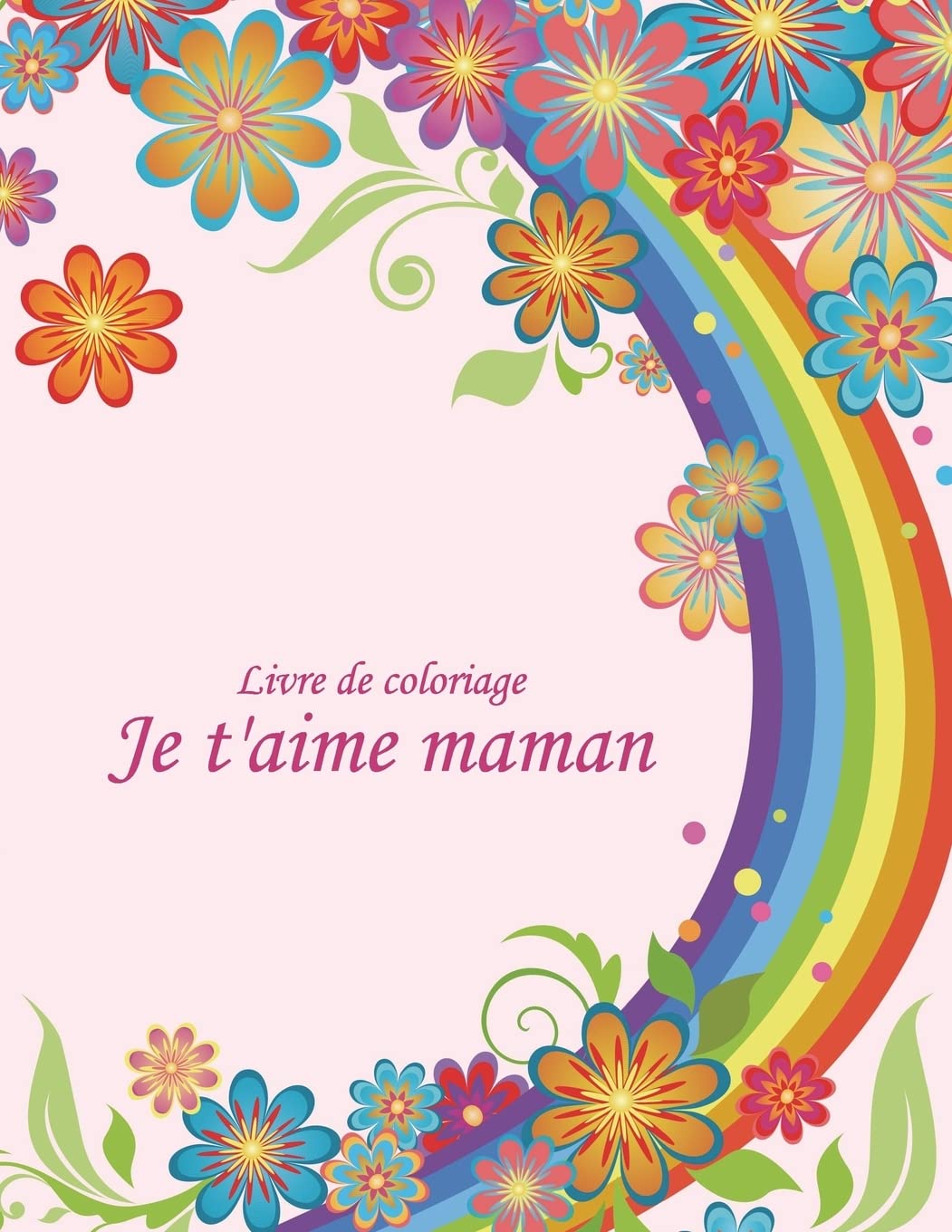Livre de coloriage Je t'aime maman 1 & 2 book