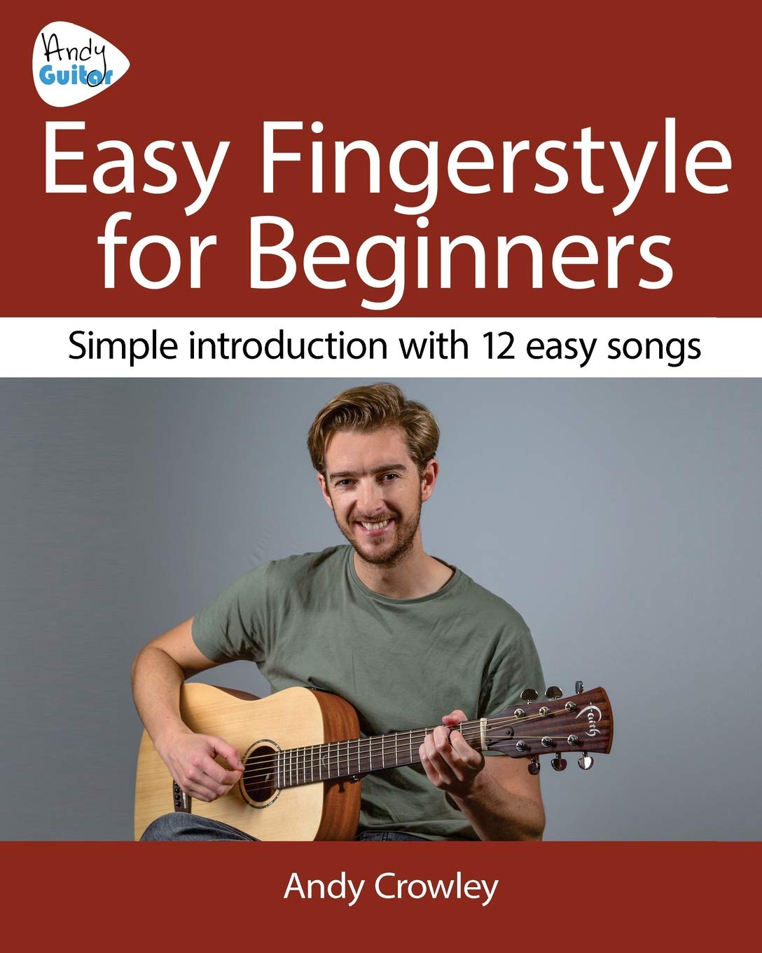Andy Guitar Easy Fingerstyle For Beginners: Simple introduction with 12 easy songs Sheet Music