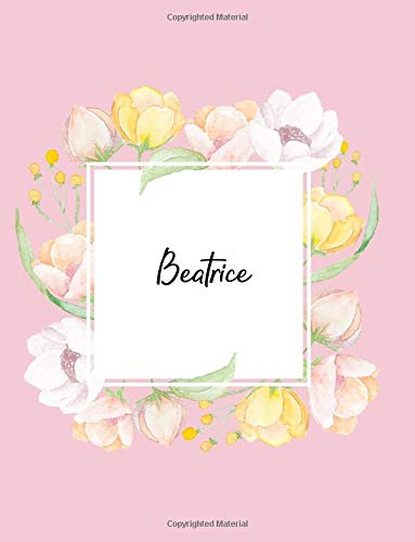 Beatrice: 110 Ruled Pages 55 Sheets 8.5x11 Inches Water Color Pink Blossom Design for Note / Journal / Composition with Lettering Name,Beatrice book