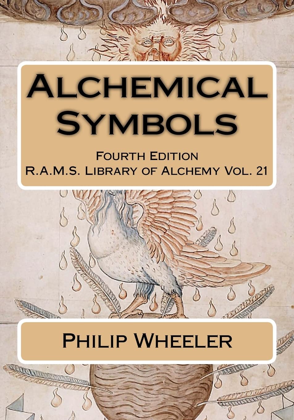 Alchemical Symbols (R.A.M.S. Library of Alchemy, Band 21) Business & Technology