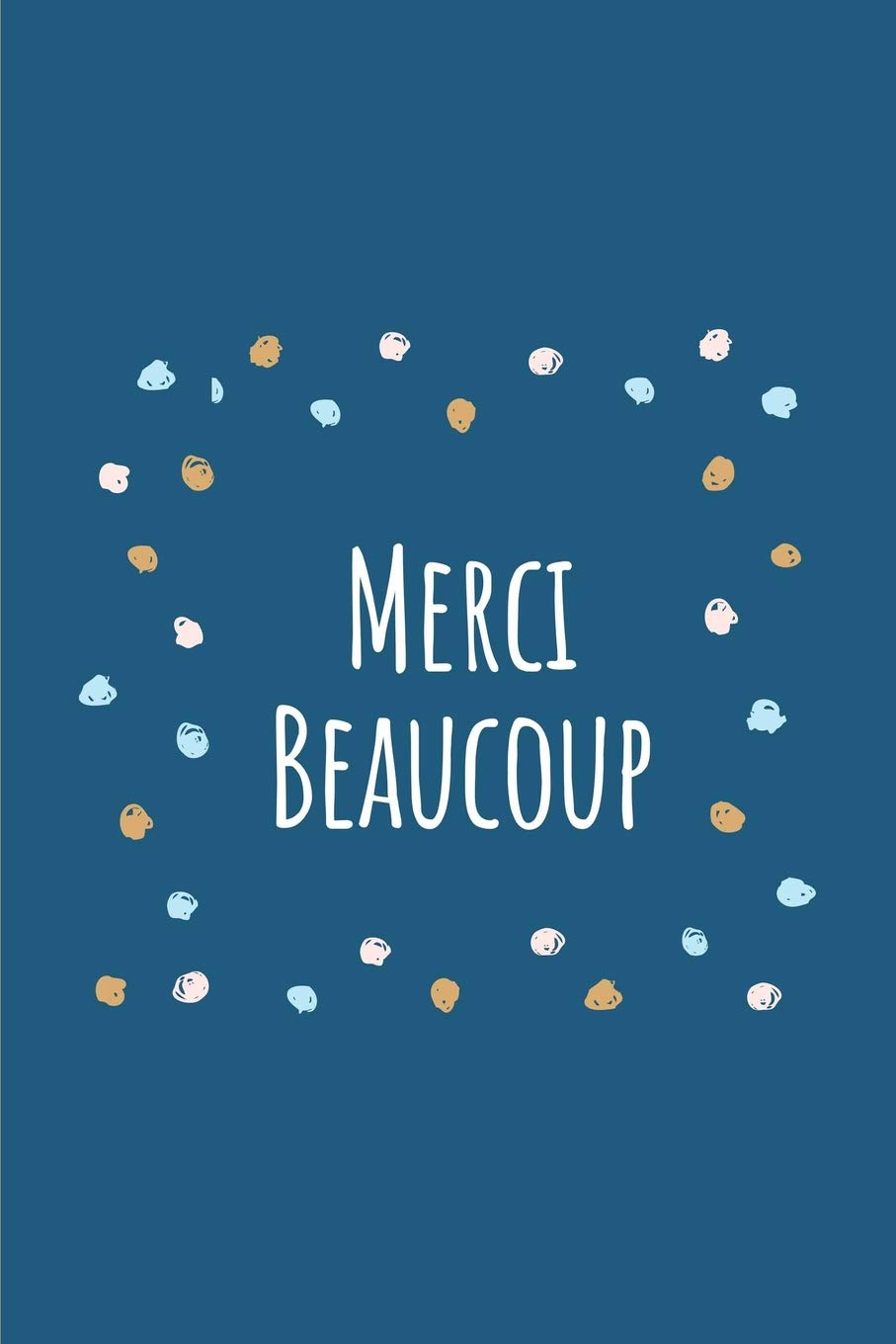 Merci Beaucoup: Teal Dot Grid Journal Notebook - French Thank You Gifts for Teachers, Students, Women, Girls. Dotted Paper Book Planner. Foreign Languages ​​& Dictionaries