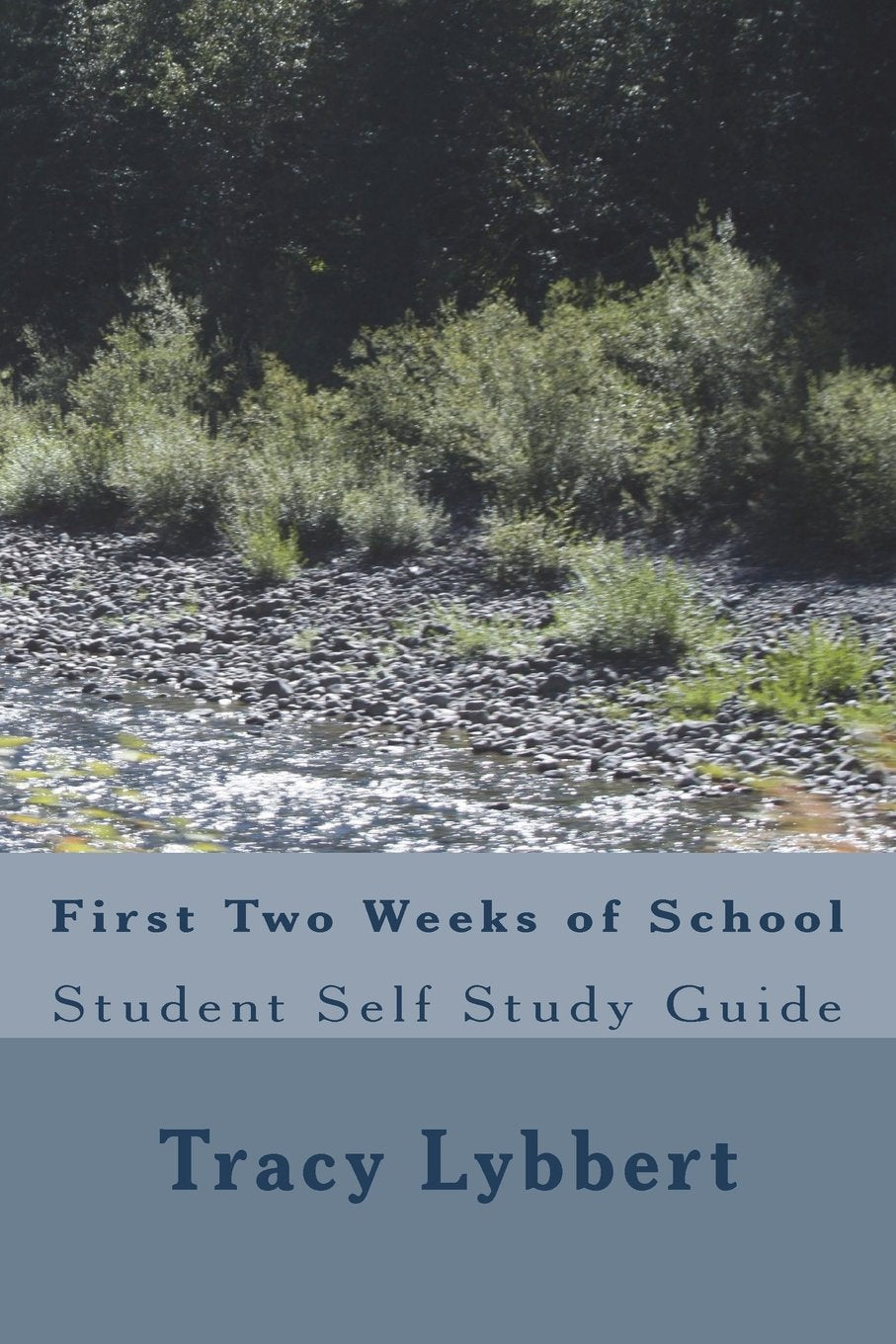 First Two Weeks of School: Student Self Study Guide (Middle School Theatre One, Band 11) Books