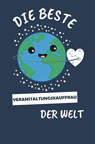 Die Beste Veranstaltungskauffrau Der Welt: Notizbuch Mit 110 Linierten Seiten Business, Finance & Career