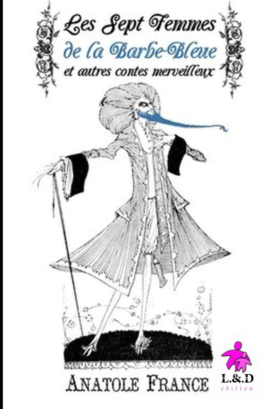 Les Sept Femmes de la Barbe-Bleue et autres contes merveilleux book