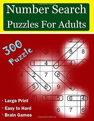 number search puzzles For Adults: 300 Large-Print puzzles Leisure & Fun