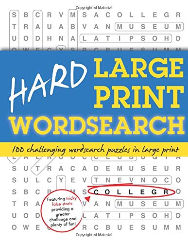 Hard Wordsearch Large Print: 100 challenging wordsearch puzzles featuring solutions Leisure & Fun