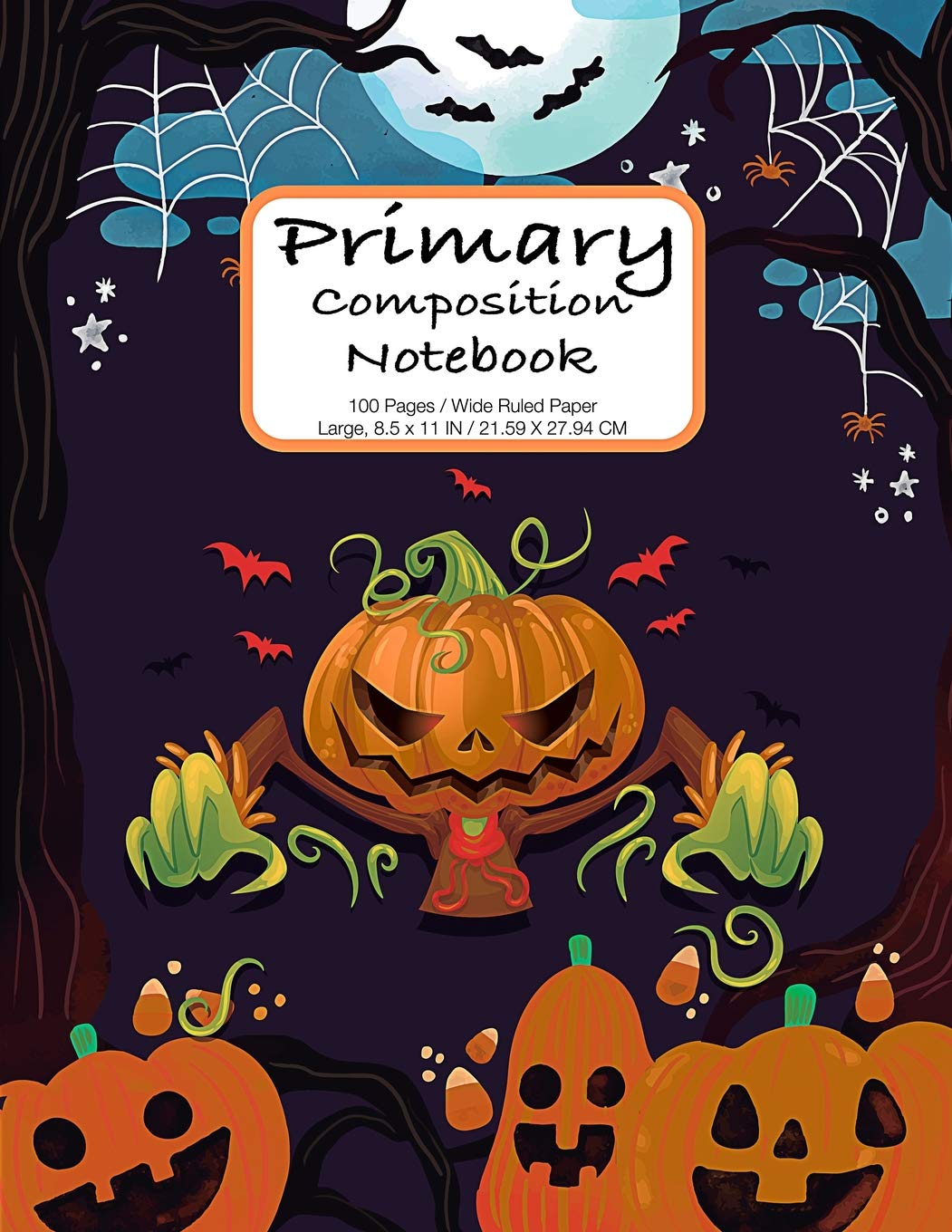 Primary Composition Book: Halloween Theme Design100 Pages, Extra Wide Ruled for Kids Grades K-2, Early Learners Learning & Reference