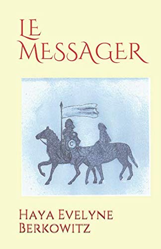 LE MESSAGER (JEUNES ADULTES - VALEURS JUIVES, Band 6) Historical Fiction