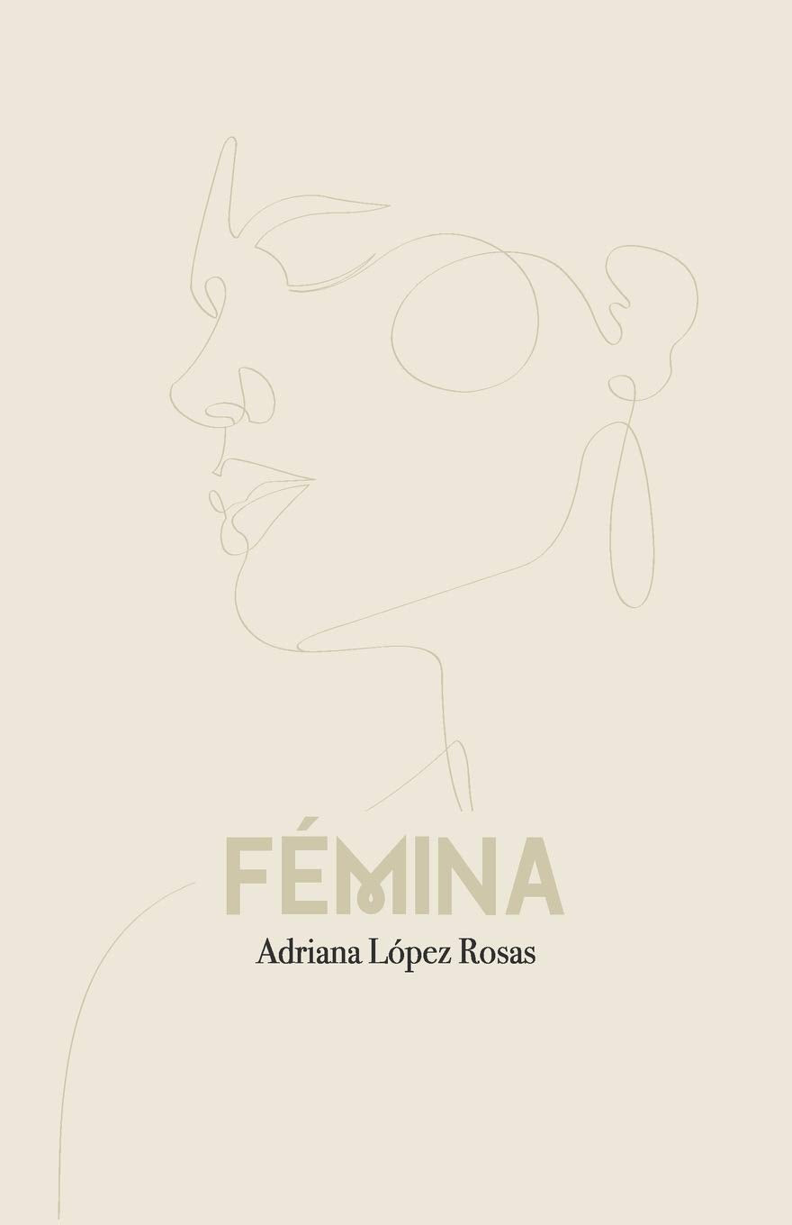 FEMINA (Poemarios, Band 1) Poetry