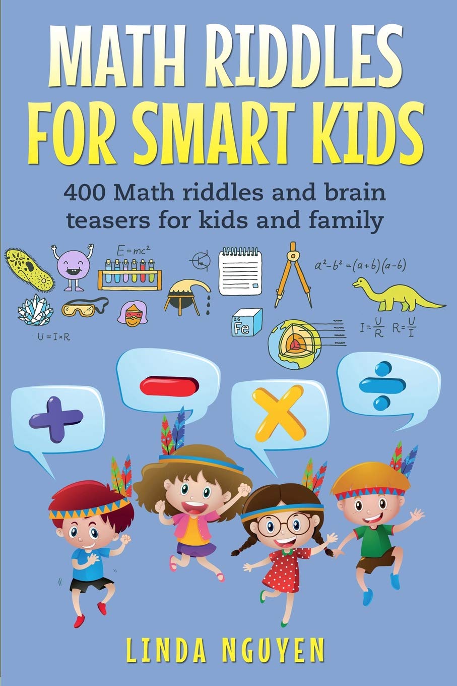 Math Riddles For Smart Kids: 400 Math riddles and brain teasers for kids and family Leisure & Fun
