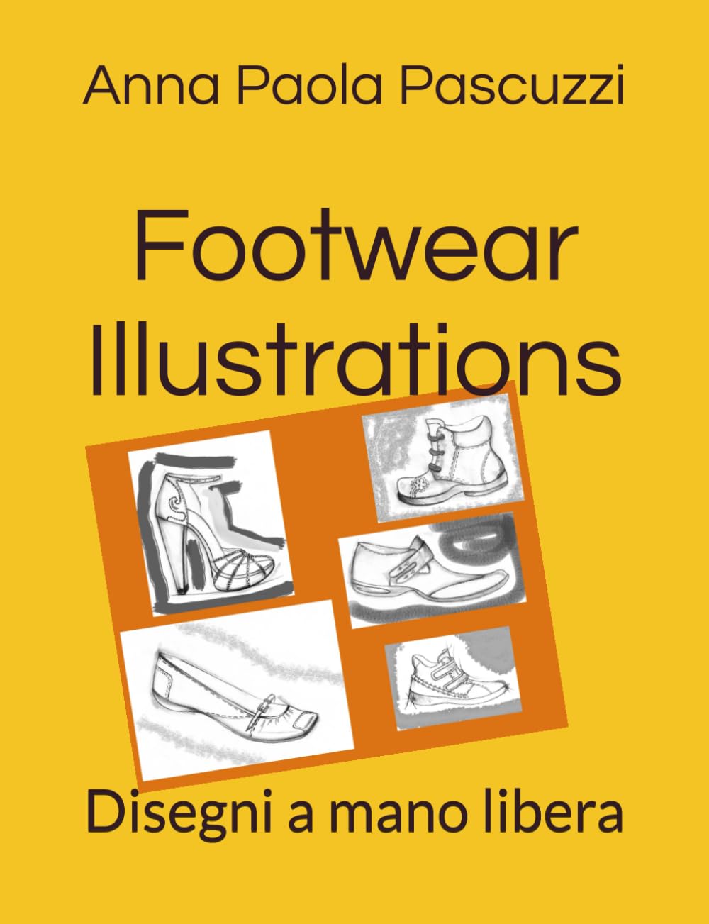 Footwear Illustrations: Disegni a mano libera book