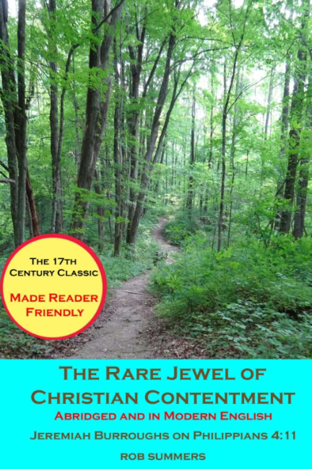 The Rare Jewel of Christian Contentment: Abridged and in Modern English (Jeremiah Burroughs for the 21st Century Reader) Religion & Esotericism