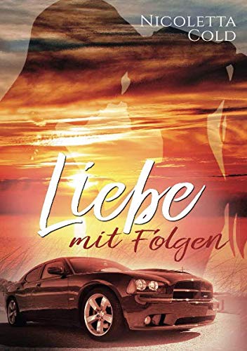 Liebe mit Folgen (Folgen-Reihe, Band 2) Humour & Satire