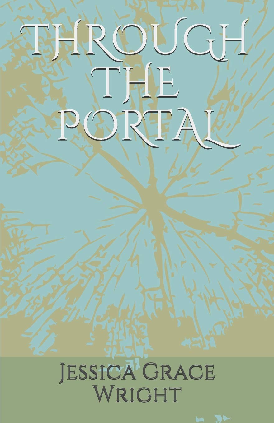 THROUGH THE PORTAL (GUARDIANS OF MIRRA, Band 1) Books