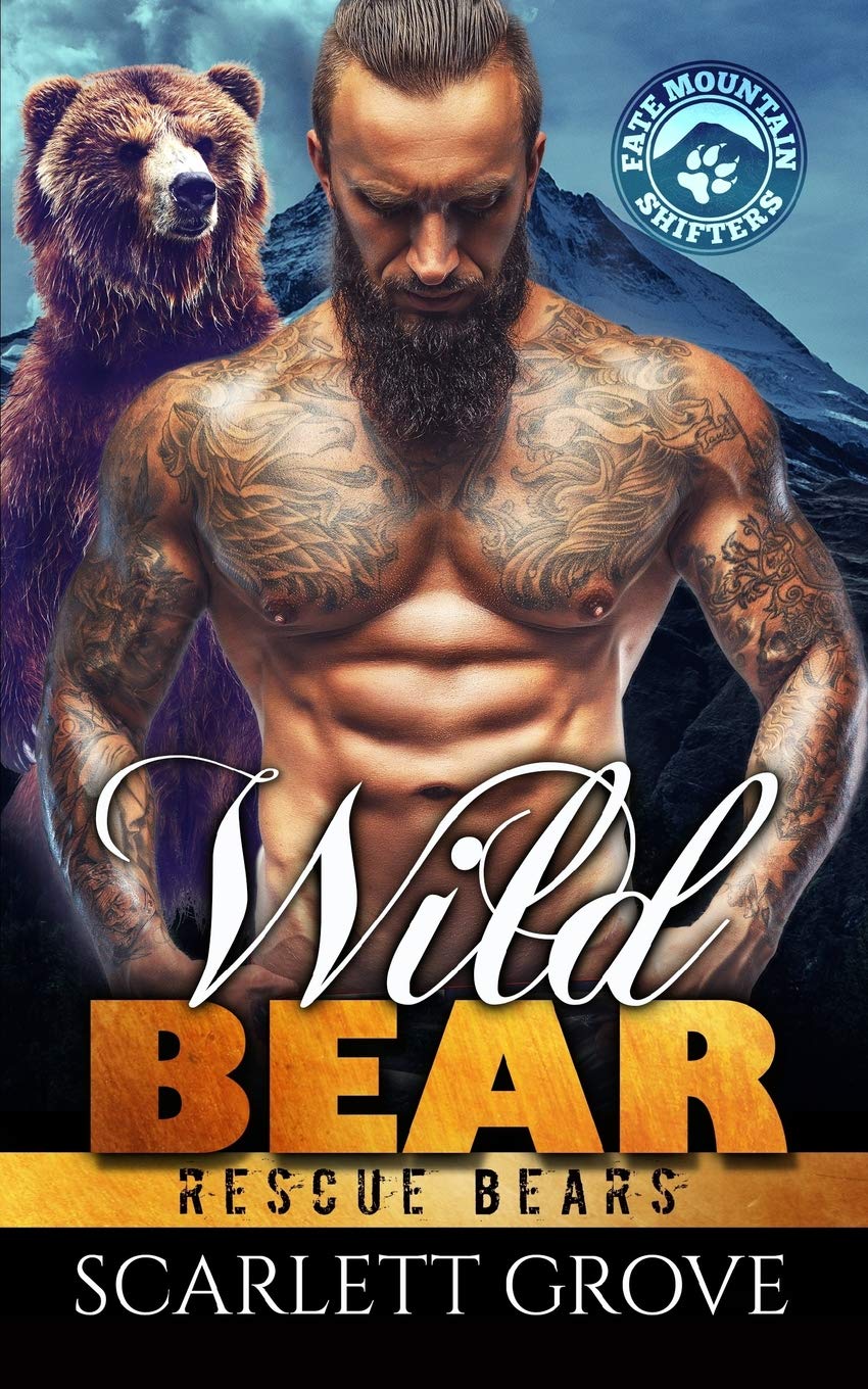 Wild Bear (Rescue Bears, Band 2) Romantic Thrillers