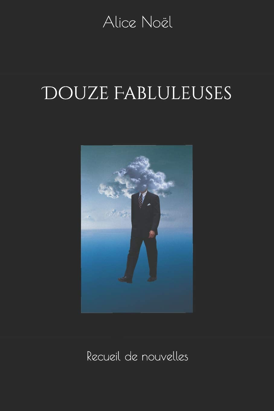 Douze Fabluleuses: Recueil de nouvelles book