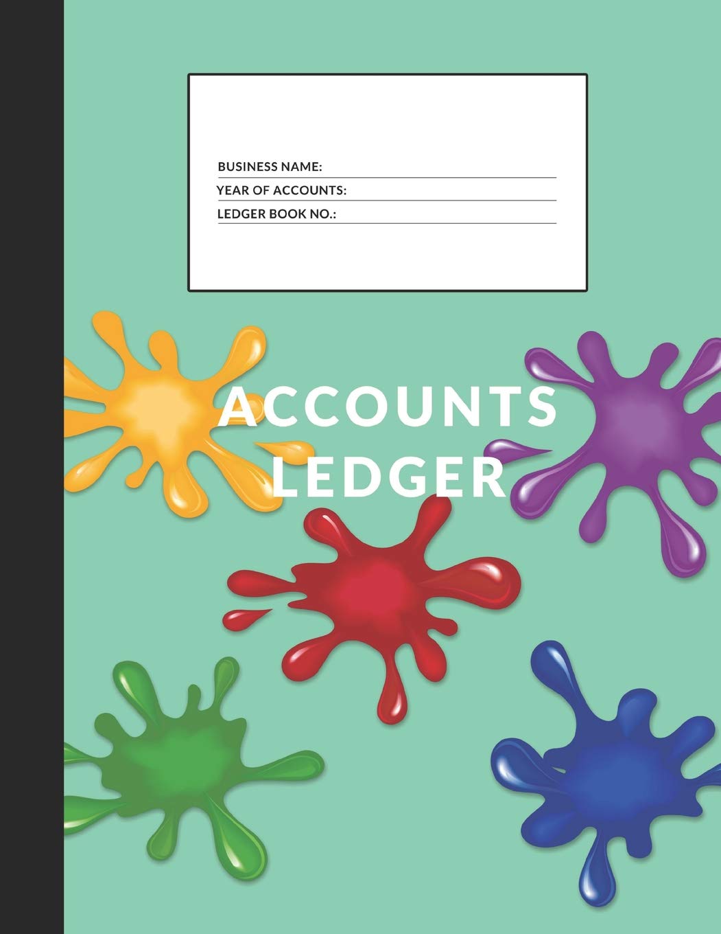 Accounts Ledger: Simple Accounts Ledger for Home or Business (Simple Accounts Ledger 8.5 x 11, Band 14) Business, Finance & Career