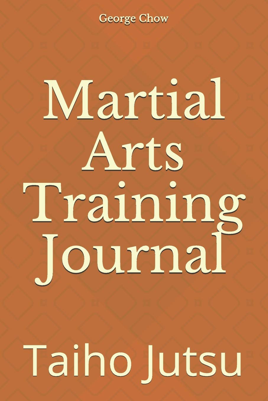 Martial Arts Training Journal: Taiho Jutsu Contemporary literature