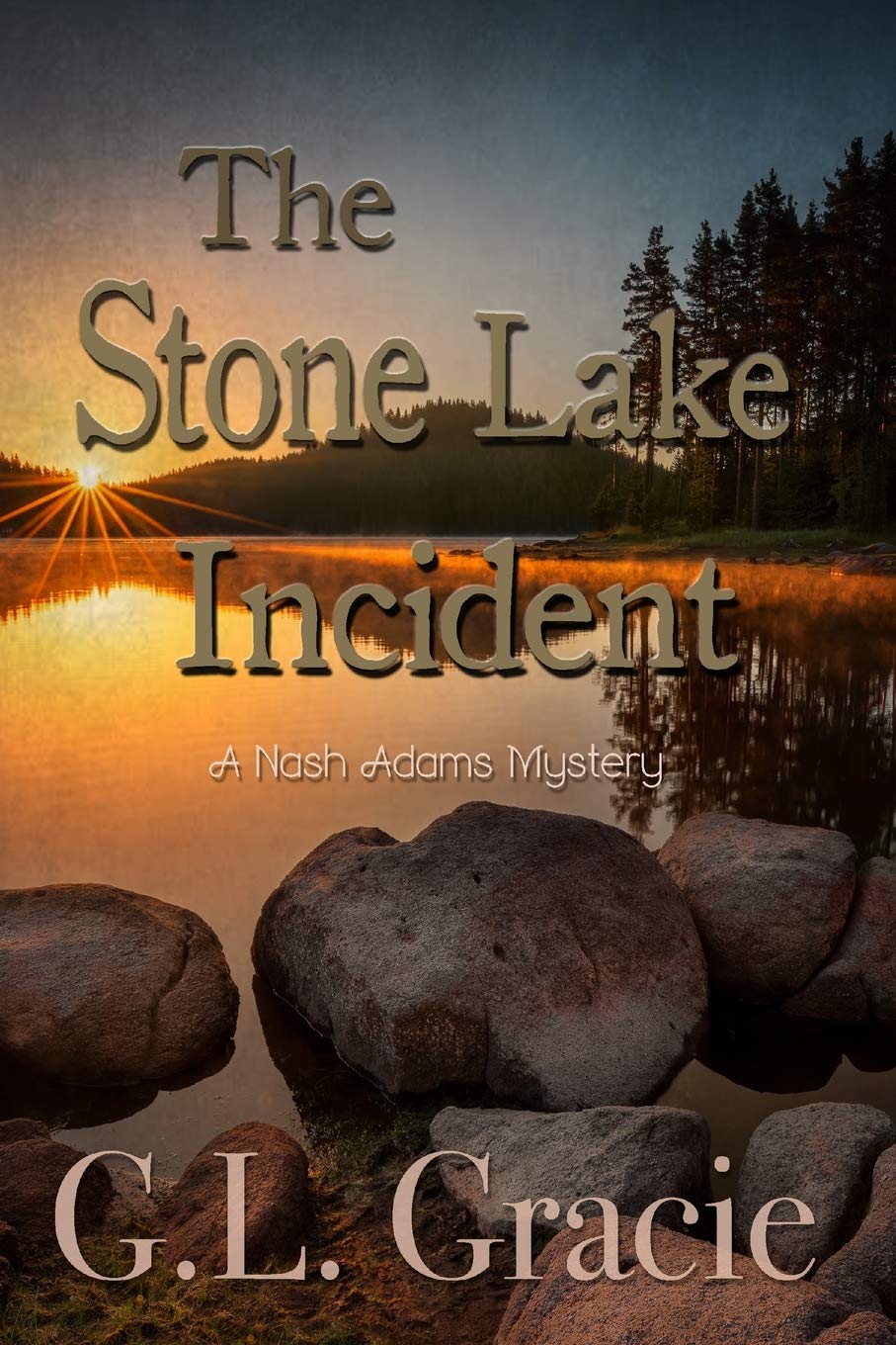 The Stone Lake Incident (A Nash Adams Mystery, Band 5) Contemporary literature