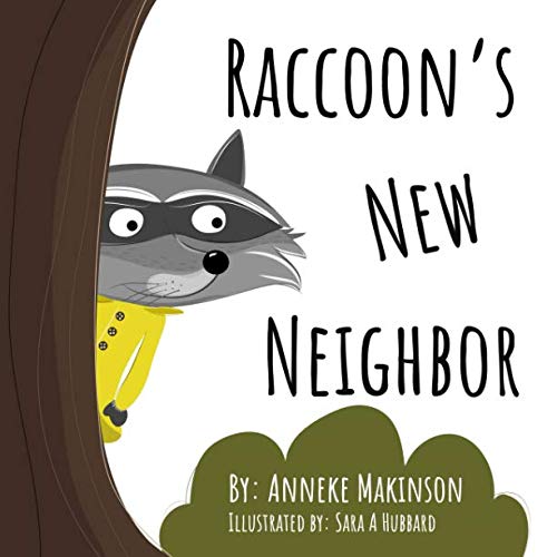 Raccoon's New Neighbor (Continental Tails, Band 1) Novels & Short Stories
