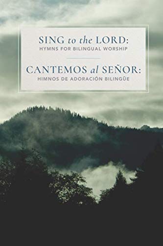 Sing to the Lord: Cantemos al Señor Religion & Esotericism