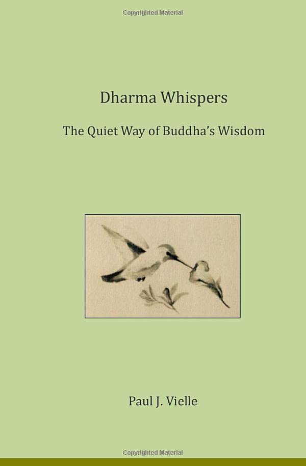 Dharma Whispers: The Quiet Way of Buddha's Wisdom Politics & Society