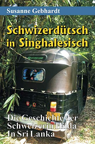 Schwizerdütsch in Singhalesisch: Die Geschichte der Schweizerin Hilda in Sri Lanka Inspiring women