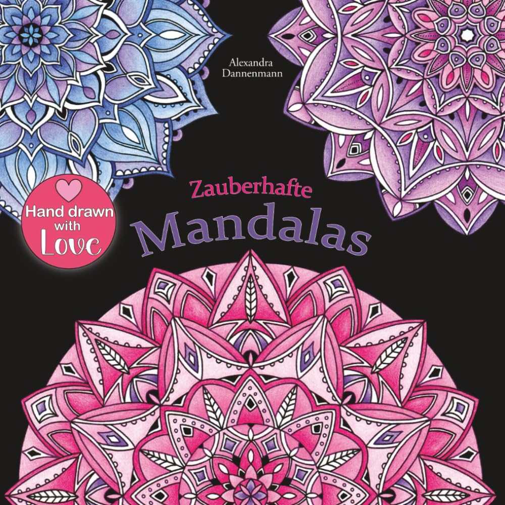 Zauberhafte Mandalas: Ausmalen und Entspannen, ein Malbuch für Erwachsene mit schwarzem Hintergrund (Stressabbau) book