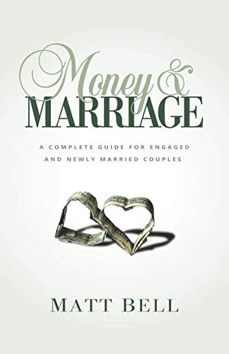 Money & Marriage: A Complete Guide for Engaged and Newly Married Couples book