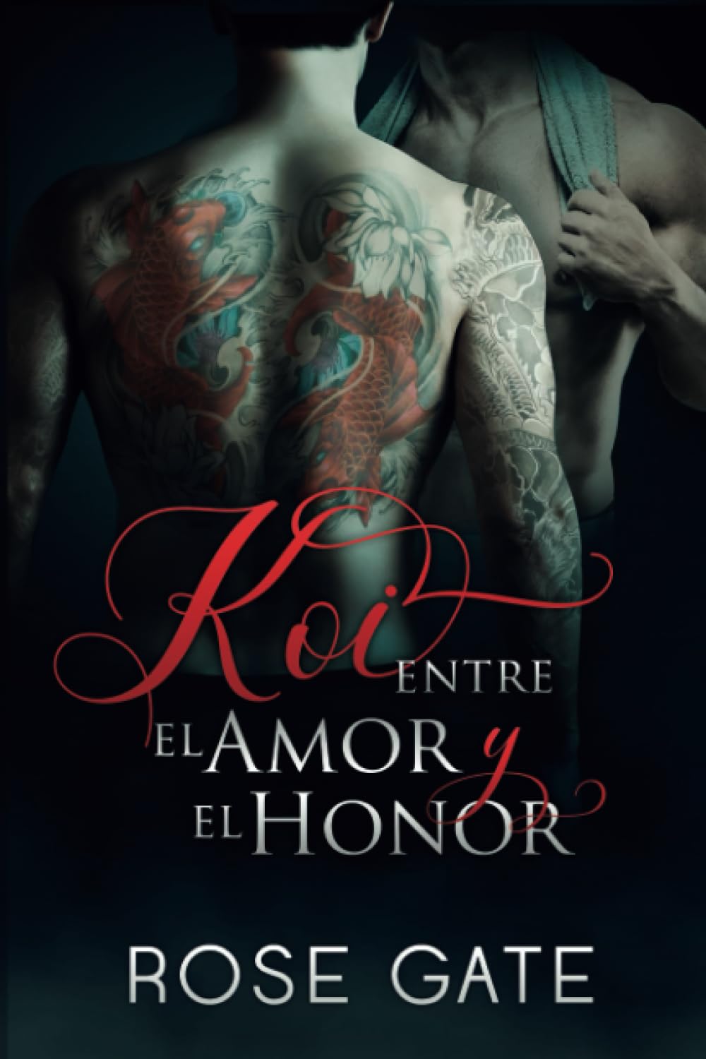 KOI, ENTRE EL AMOR Y EL HONOR (Serie Steel, Band 10) LGBTQ+