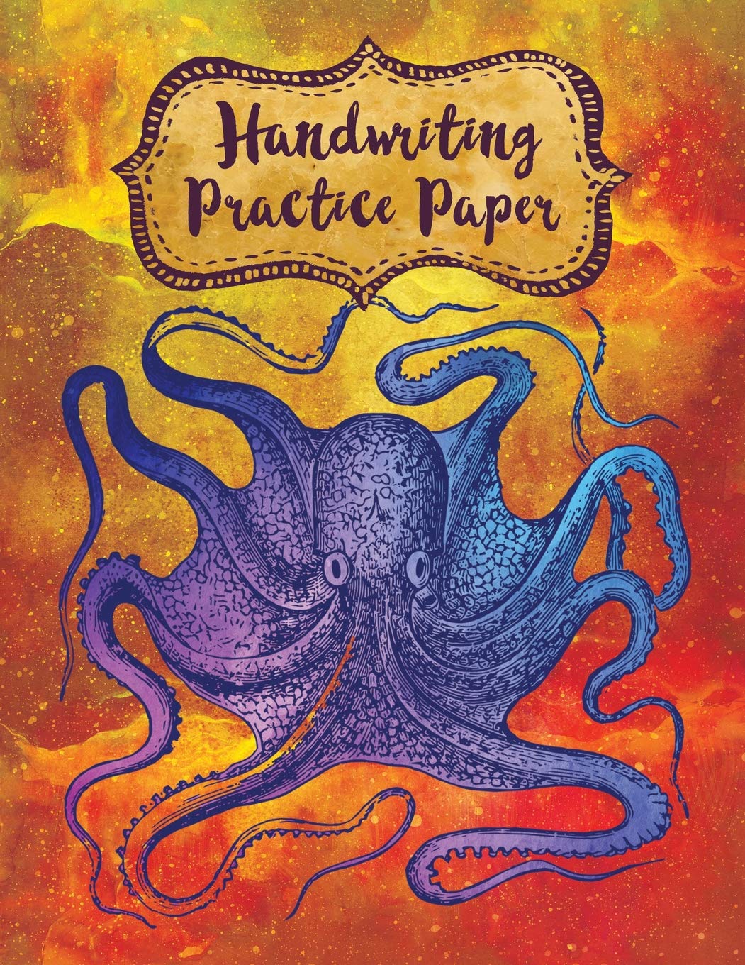 Handwriting Practice Paper: Watercolor Blue Orange Octopus Blank Cursive Lettering Study Guides