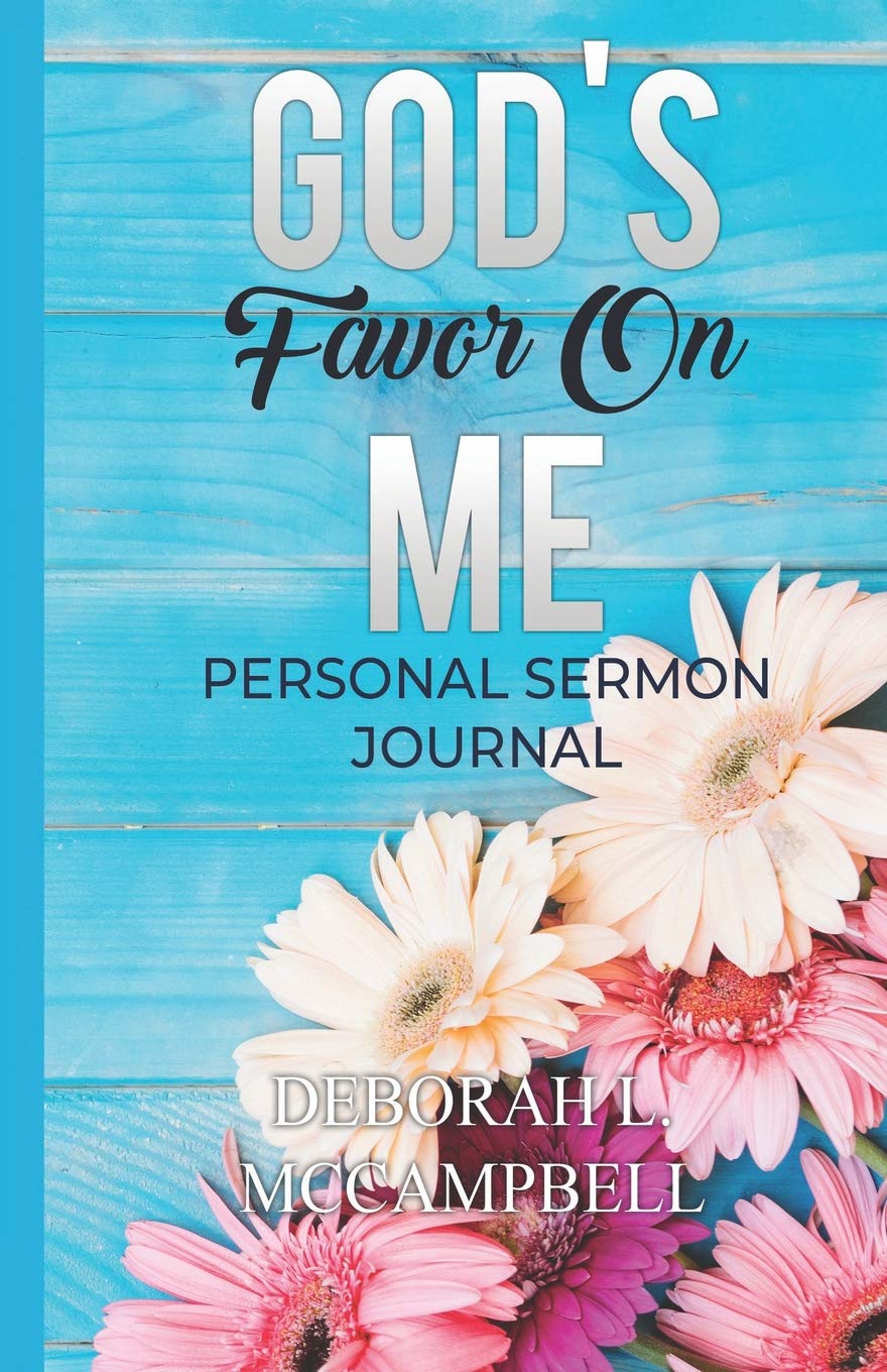 God's Favor On Me Personal Sermon Journal Lifestyle