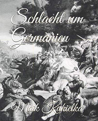 Schlacht um Germanien book