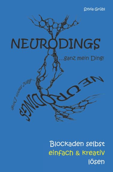 NEURODINGS: Blockaden selbst einfach & kreativ lösen Health, Nutrition & Fitness