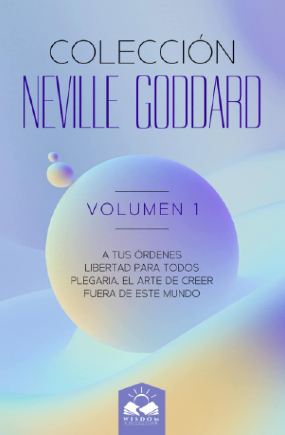 Coleccion Neville Goddard: La Ley Social Sciences