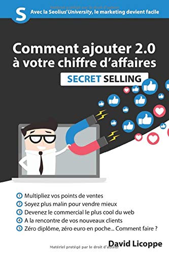 Secret Selling: Comment ajouter 2.0 à votre chiffre d'affaires Law