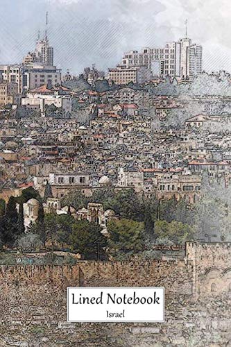 Lined Notebook Israel: Medium Size Medium Lined Journal For Writing, School Or Work With Mount of Olives View of Jerusalem Cover Social Sciences