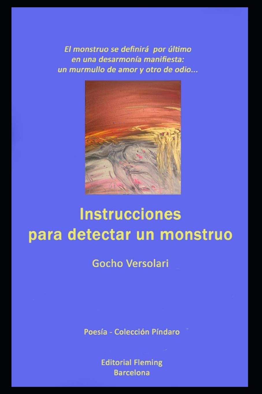 Instrucciones para detectar un monstruo: Colección Píndaro (Poesía) Poetry