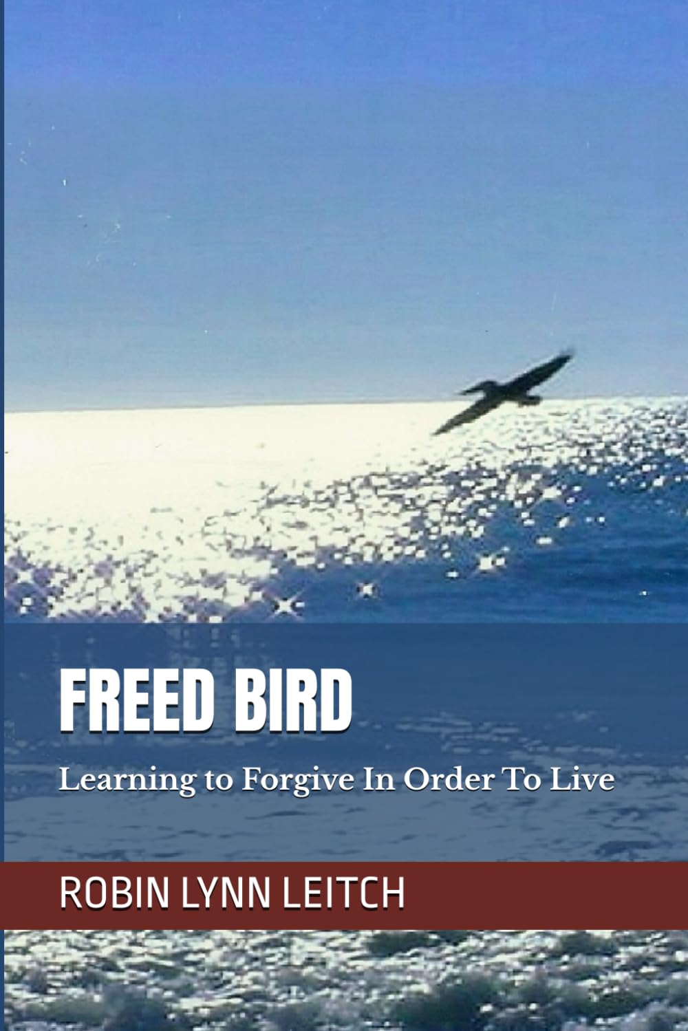 FREED BIRD: Learning to Forgive In Order To Live Social Sciences
