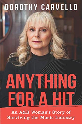 Anything For A Hit: An A&R Woman's Story of Surviving the Music Industry Inspiring women Books