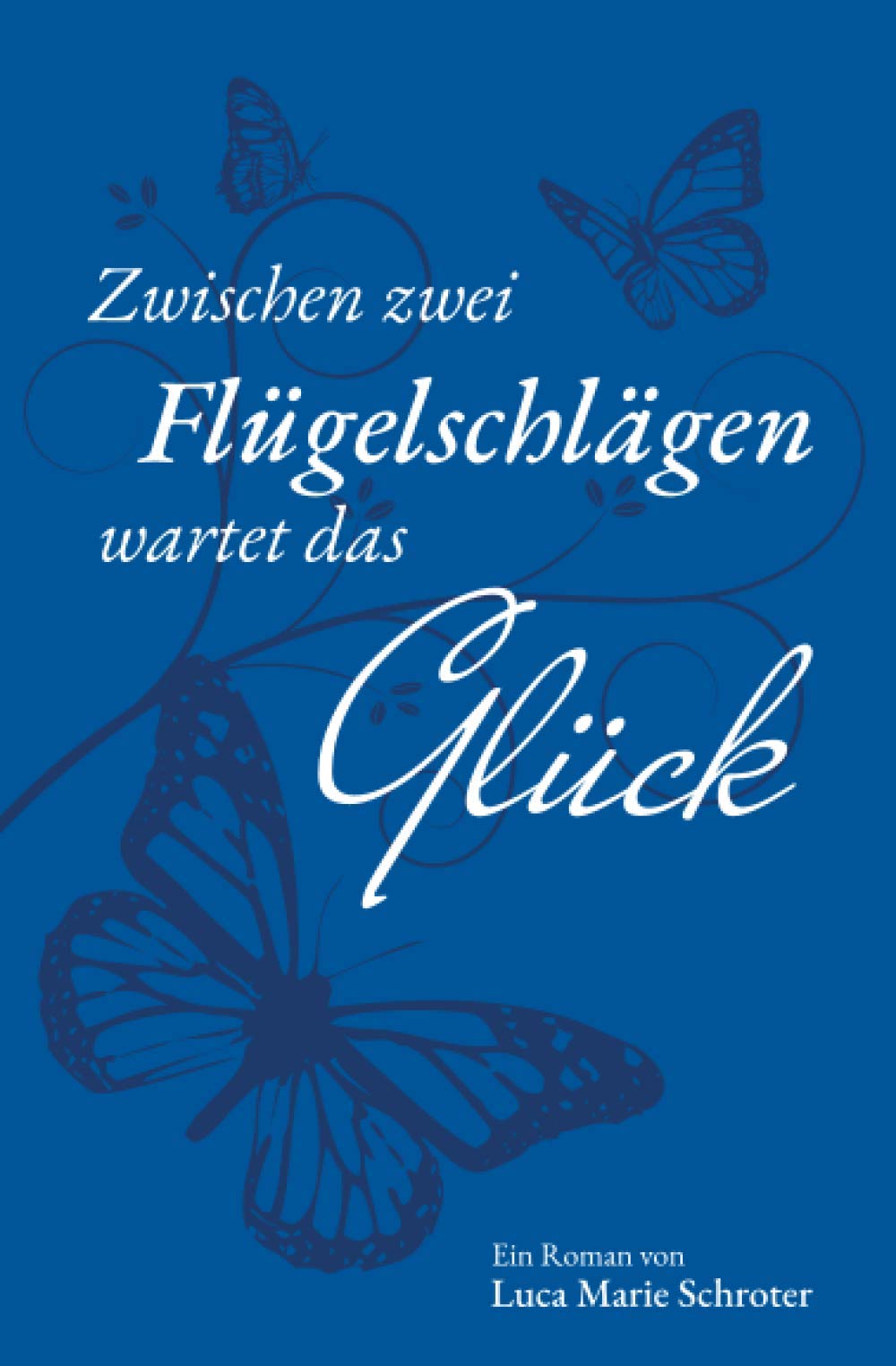 Zwischen zwei Flügelschlägen wartet das Glück Contemporary literature