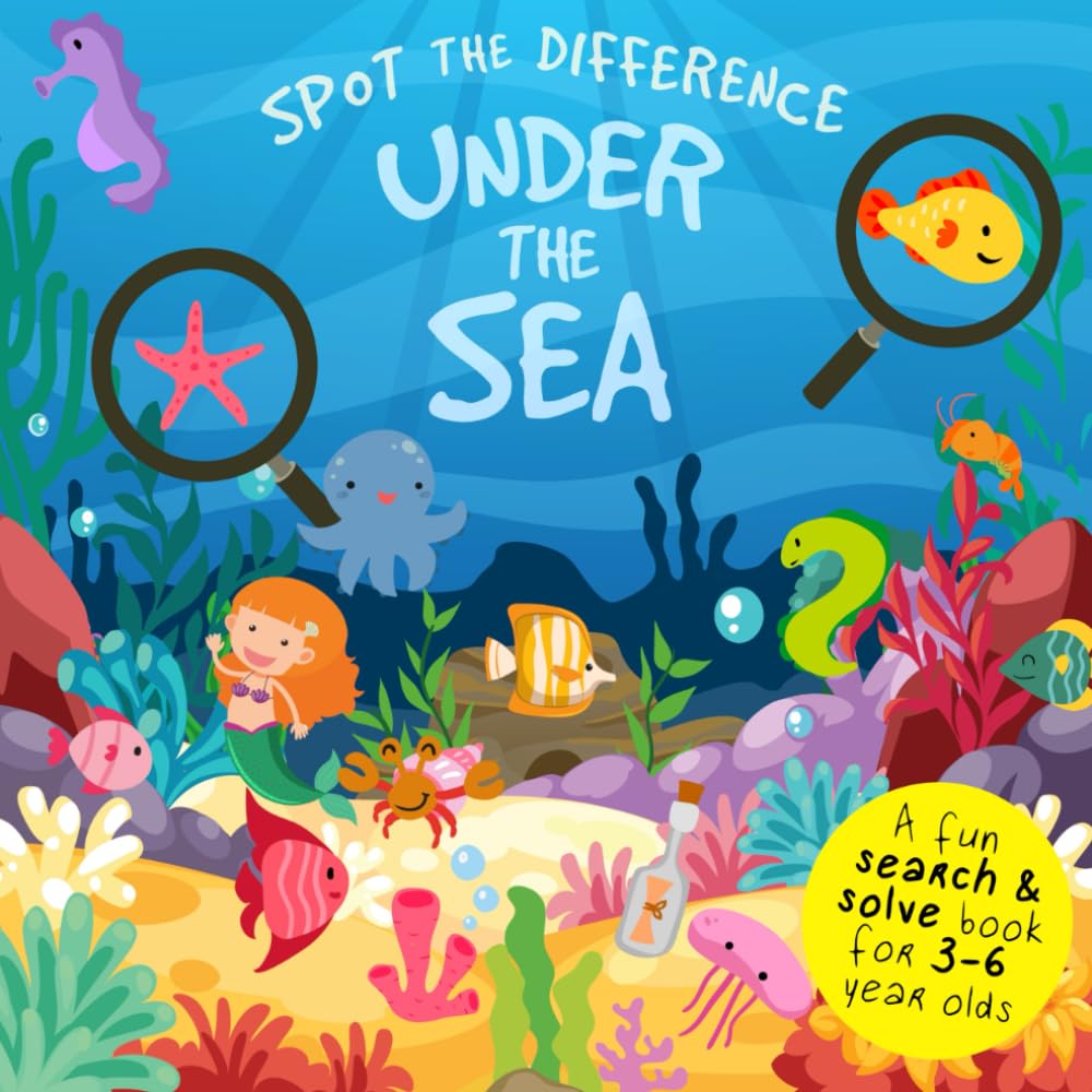 Spot The Difference - Under The Sea: A Fun Search and Solve Picture Book for 3-6 Year Olds (Spot the Difference Collection, Band 1) Tiptoi & Games