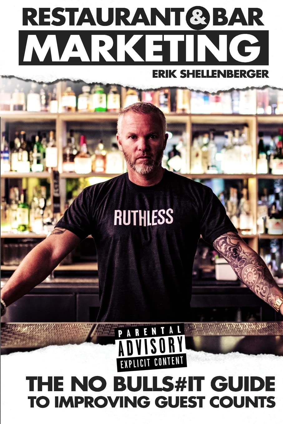 Restaurant & Bar Marketing: The no bulls#it guide to improving guest counts book