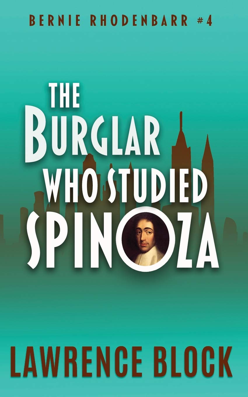 The Burglar Who Studied Spinoza (Bernie Rhodenbarr, Band 4) Humour & Satire