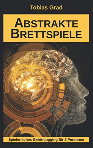 Abstrakte Brettspiele: Spielerisches Gehirnjogging für 2 Personen Leisure & Fun