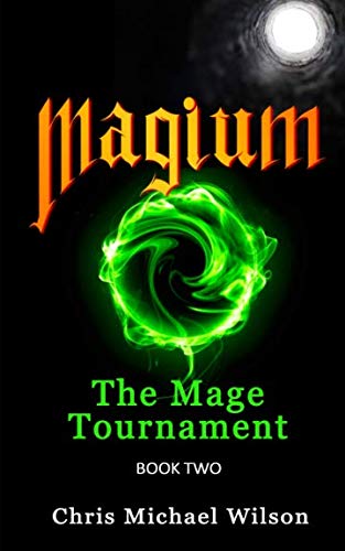Magium: The Mage Tournament (Book 2) Action & Adventure