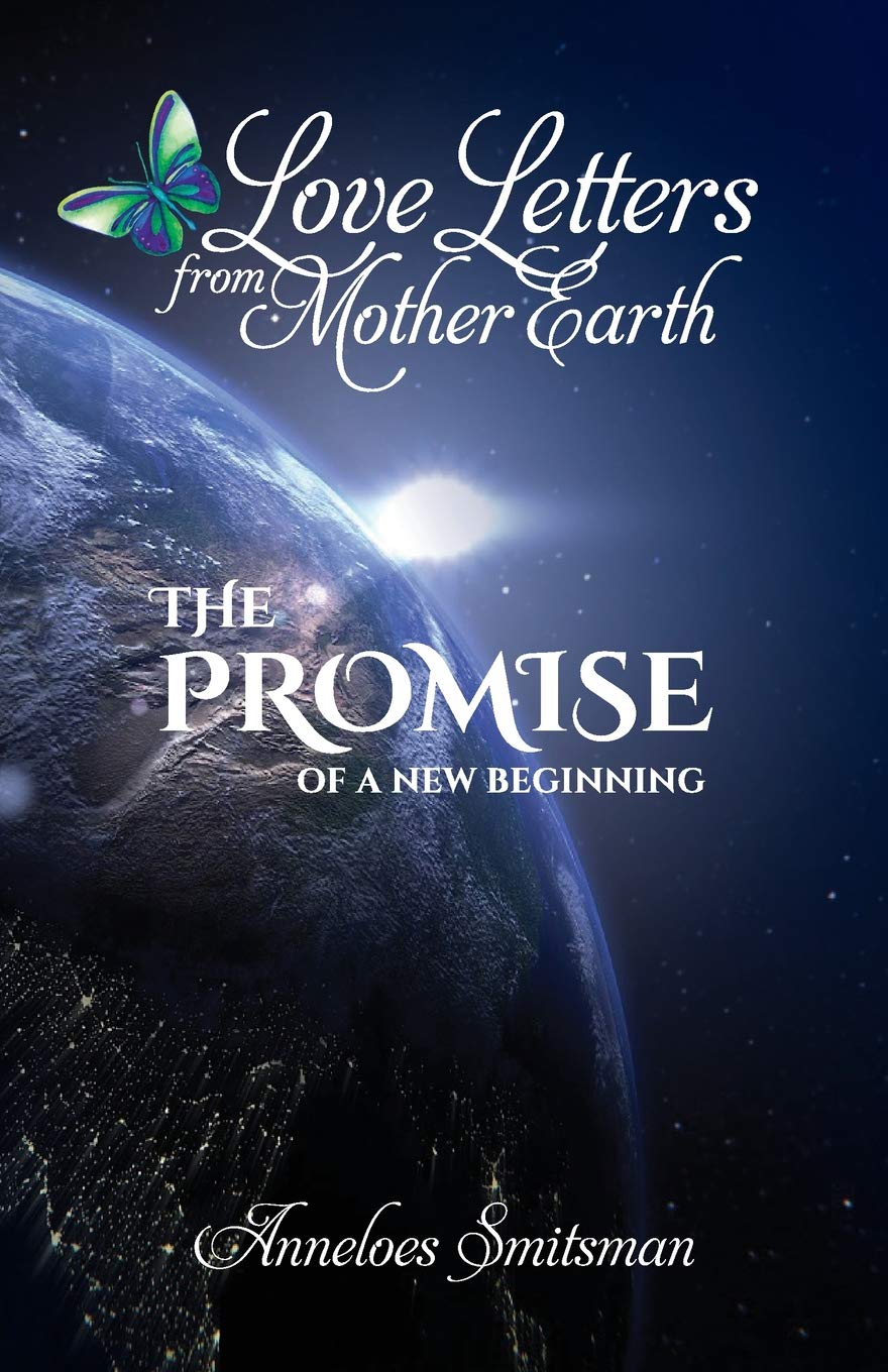 Love Letters from Mother Earth: The Promise of a New Beginning Religion & Esotericism