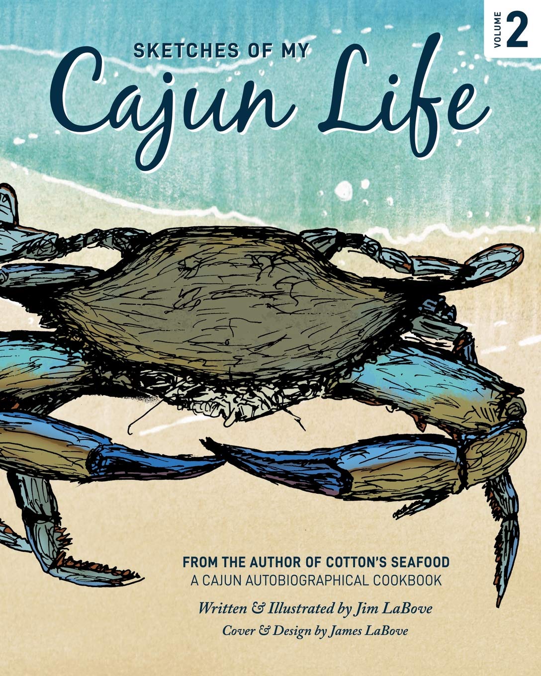 Sketches of My Cajun Life: Volume 2 Social Sciences