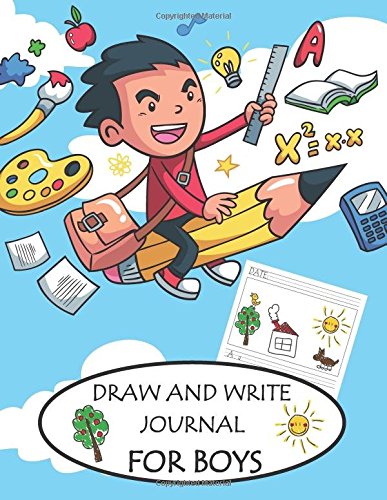Draw And Write Journal For Boys: Draw And Write Journal For Kids For Creative Writing Drawing, Primary Journal Notebook, Daily Journal For Kids, ... Journal, Grade K-2, Large Size, 8.5x11 Education & Training